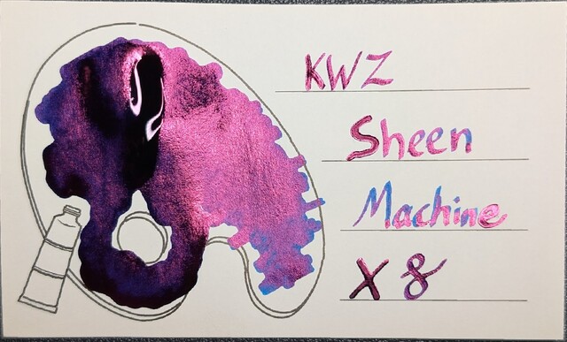 Photo of an Iroful swatch card with a line drawing of a paint pallette. The ink on the card is a blue almost entirely appearing to be pinkish due to reflective sheen. On the left, inside the line drawing is a blob of ink with a few places around the edges that have blue showing through. On the right is text reading "KWZ Sheen Machine" with an X and a curlicue underneath.